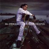 Ms Dynamite - A Little Deeper