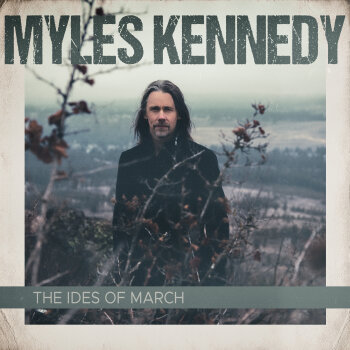 Myles Kennedy - The Ides Of March Artwork