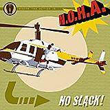 N.O.H.A. - No Slack! Artwork