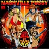 Nashville Pussy - From Hell To Texas Artwork
