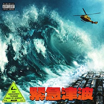 Nav & Wheezy - Emergency Tsunami Artwork