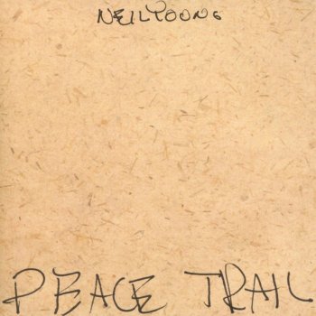 Neil Young - Peace Trail Artwork