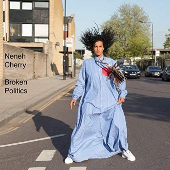 Neneh Cherry - Broken Politics Artwork