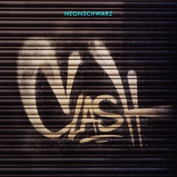 Neonschwarz - Clash Artwork