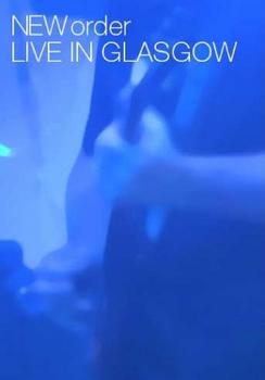 New Order - Live In Glasgow Artwork
