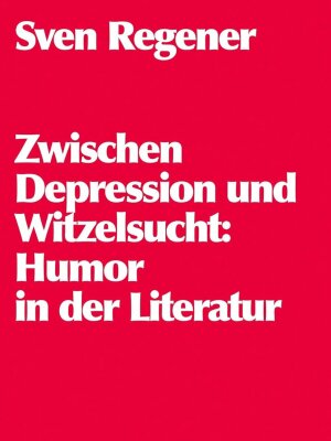 Buch-Sven-Regener-Zwischen-Depression-und-Witzelsucht-
