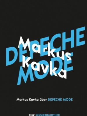 Buchkritik: Markus Kavka über Depeche Mode