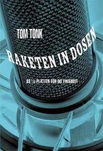 Lesestoff: Tom Tonk - Raketen In Dosen
