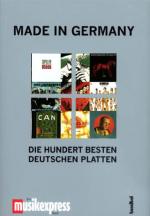 Made In Germany: Die hundert besten deutschen Platten