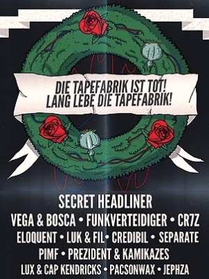 Tapefabrik: Die letzte Rettung fürs Hip Hop-Festival