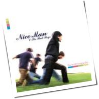 Nice Man & The Bad Boys - The Art Of Hanging Out