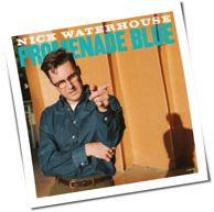 Nick Waterhouse - Promenade Blue