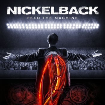 Nickelback - Feed The Machine Artwork