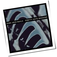 Nine Inch Nails - Pretty Hate Machine (2010 Remastered)