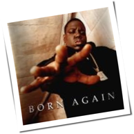 Notorious B.I.G. - Born Again