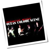 Ocean Colour Scene - Mechanical Wonder