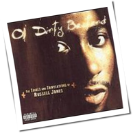 Ol' Dirty Bastard - The Trials and Tribulations of Russell Jones