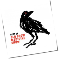 Old Crow Medicine Show - Best Of
