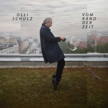 Olli Schulz - Vom Rand Der Zeit