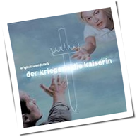 Original Soundtrack - Der Krieger und die Kaiserin