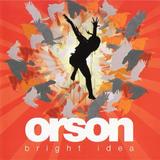 Orson - Bright Idea Artwork