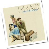 PRAG - Premiere