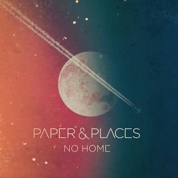 Paper & Places - No Home