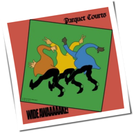 Parquet Courts - Wide Awake!