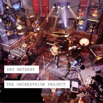 Pat Metheny - The Orchestrion Project Artwork