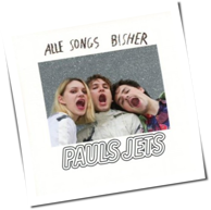 Pauls Jets - Alle Songs Bisher