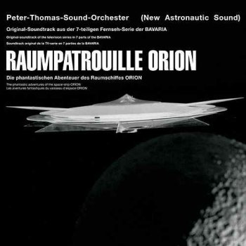 Peter Thomas Sound Orchester - Raumpatrouille Orion Artwork