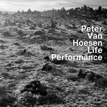 Peter Van Hoesen - Life Performance Artwork