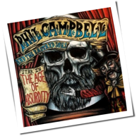 Phil Campbell And The Bastard Sons - The Age Of Absurdity