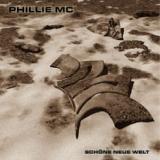 Phillie MC - Schöne Neue Welt