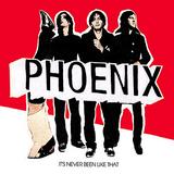 Phoenix - It's Never Been Like That Artwork