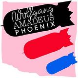 Phoenix - Wolfgang Amadeus Phoenix Artwork