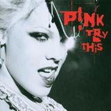 Pink - Try This Artwork