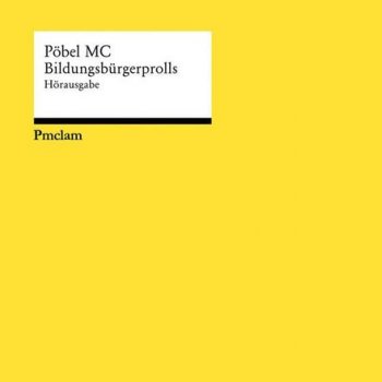 Pöbel MC - Bildungsbürgerprolls Artwork
