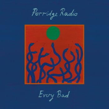 Porridge Radio - Every Bad Artwork