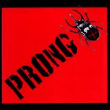 Prong - 100% Live Artwork