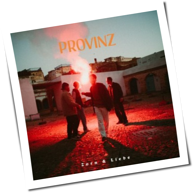Provinz - Zorn & Liebe