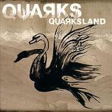 Quarks - Quarksland