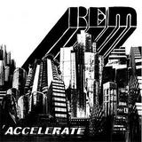 R.E.M. - Accelerate Artwork