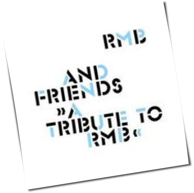 RMB & Friends - A Tribute To RMB