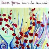 Rachel Goswell - Waves Are Universal Artwork