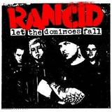 Rancid - Let The Dominoes Fall Artwork