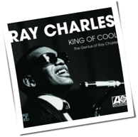 Ray Charles - King Of Cool - The Genius Of Ray Charles