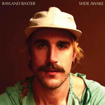 Rayland Baxter - Wide Awake Artwork