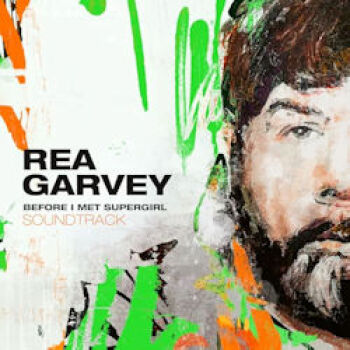 Rea Garvey - Before I Met Supergirl Artwork