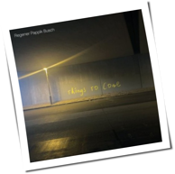 Regener Pappik Busch - Things To Come